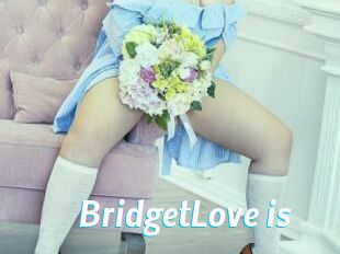 BridgetLove_is