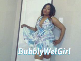 BubblyWetGirl