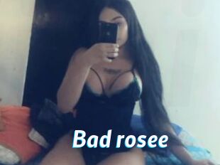 Bad_rosee