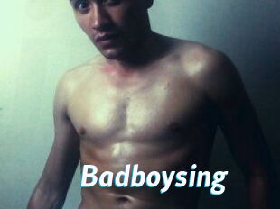 Badboysing