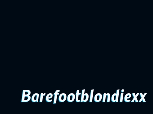 Barefootblondiexx