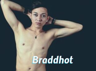 Braddhot