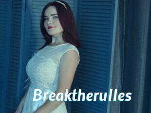 Breaktherulles