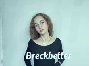 Breckbetter