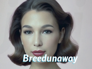 Breedunaway