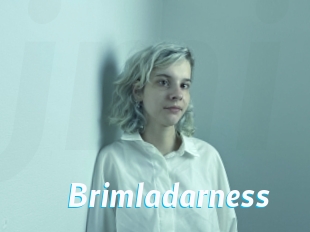 Brimladarness