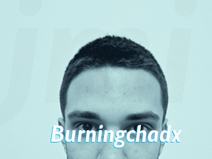 Burningchadx