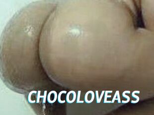 CHOCOLOVEASS