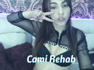 Cami_Rehab