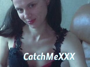 CatchMeXXX