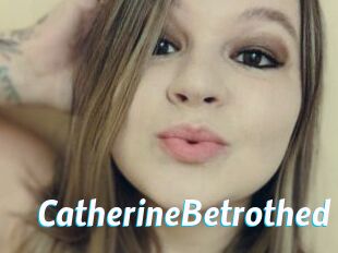 CatherineBetrothed