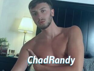 ChadRandy