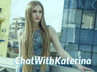 ChatWithKaterina