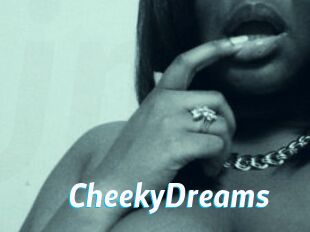 CheekyDreams