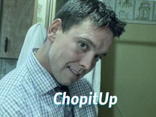 ChopitUp
