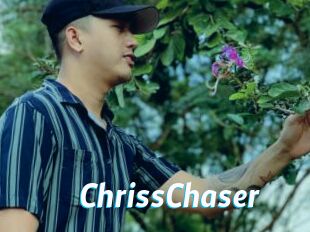 ChrissChaser