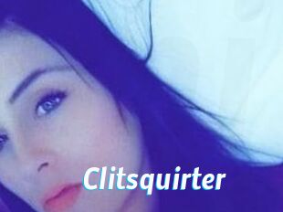 Clitsquirter