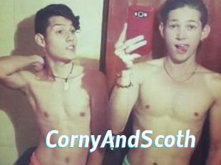 CornyAndScoth