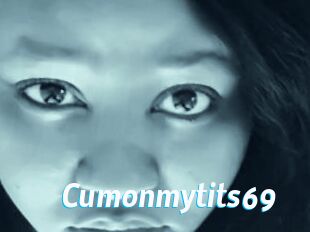 Cumonmytits69