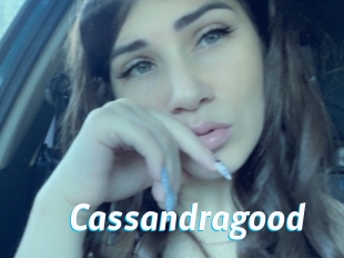 Cassandragood