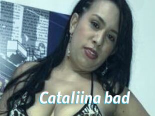 Cataliina_bad