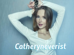Catheryneverist