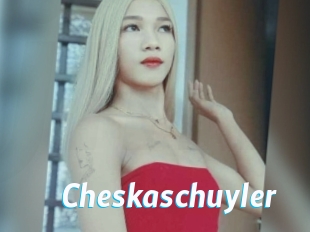 Cheskaschuyler