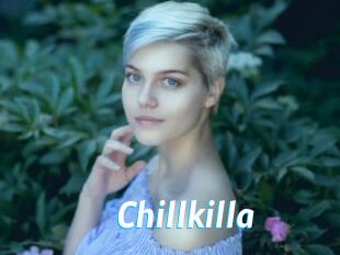 Chillkilla
