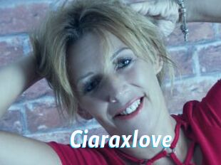 Ciaraxlove