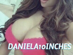 DANIELA10INCHES