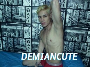 DEMIANCUTE