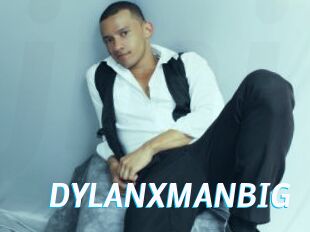 DYLANXMANBIG