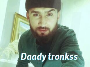 Daady_tronkss