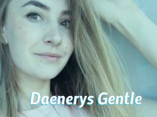 Daenerys_Gentle
