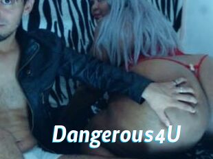 Dangerous4U