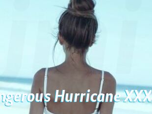 Dangerous_Hurricane_XXX
