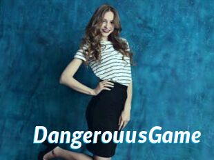 DangerouusGame