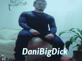 DaniBigDick