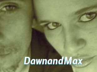 DawnandMax