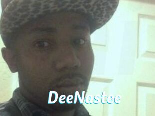 DeeNastee