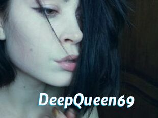 DeepQueen69