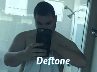 Deftone