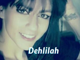 Dehlilah