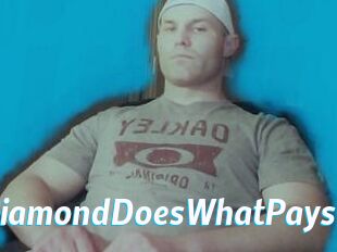 DiamondDoesWhatPays