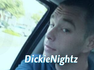 DickieNightz