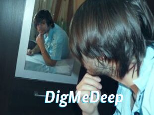 DigMeDeep