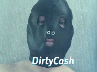 DirtyCash