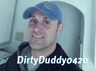DirtyDuddy0420