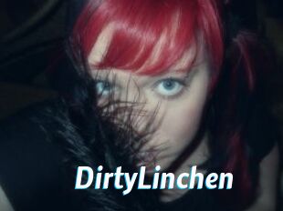 DirtyLinchen