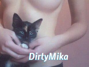 DirtyMika
